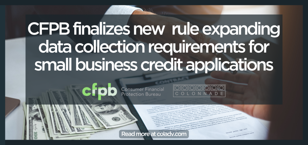 CFPB-finalizes-new-rule-expanding-data-collection-requirements-for-small-business-credit-applications